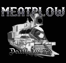 Meatplow : Death in 3's